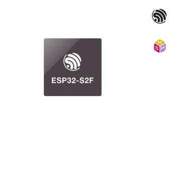 32-битов радиочестотни WiFi чип LX7 MCU 802.11 b g n SoftAP Station ESP32-S2FH2