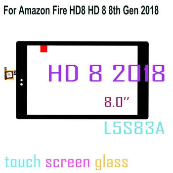 8 'За Amazon Fire HD8 HD 8 8th Генерал 2018 L5S83A сензорен екран Дигитайзер, Стъклен панел на екрана Замяна