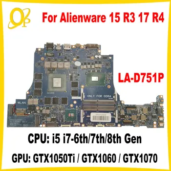 BAP10 LA-D751P за лаптоп Dell Alienware 15 R3 17 R4 дънна Платка с процесор i5 i7 6th/7th поколение GTX1050Ti GTX1070 GPU DDR4 тестван