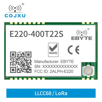 LLCC68 Модул на Suzan 433 Mhz 470 Mhz 22dBm с дължина 5 км Rang E220-400T22S RSSI WOR Watchdog Cojxu Безжични Радиочестотни transceiver