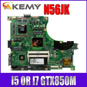 Дънна платка N56JK За ASUS N56JN N56J G56J G56JK дънна Платка на лаптоп I5-4200H I7-4710HQ Видео карта GT840 GTX850M 100% тест В ред