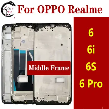 За OPPO Realme 6 RMX2001 Средната Рамка Realme 6i RMX2040 6s 6 Pro RMX2061 Средната Рамка за Подмяна на капаци на корпуса рамка телефон
