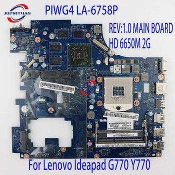 НОВА дънна Платка за лаптоп Lenovo Ideapad G770 Y770 PIWG4 LA-6758P REV: 1.0 ОСНОВНА ТАКСА HD 6650M 2G Безплатен ПРОЦЕСОР