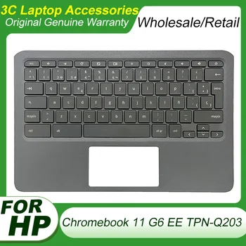 Нови Оригинални за HP Chromebook 11 G6 EE TPN-Q203 US SP Клавиатура За компютър, Поставки за Ръцете, Горната част на Кутията, за Подмяна на корпуса L14921-001